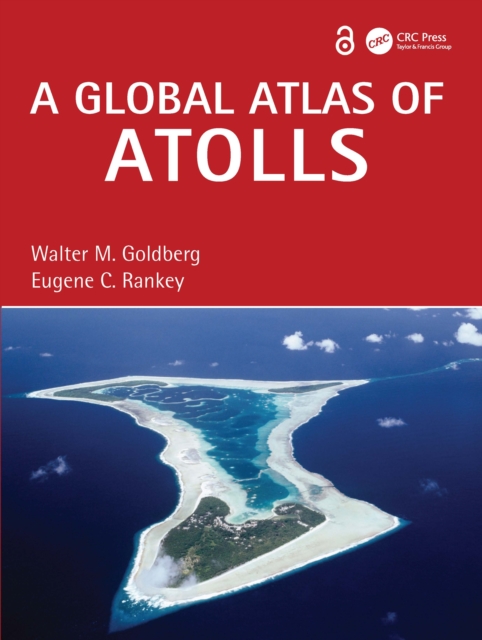 A Global Atlas of Atolls