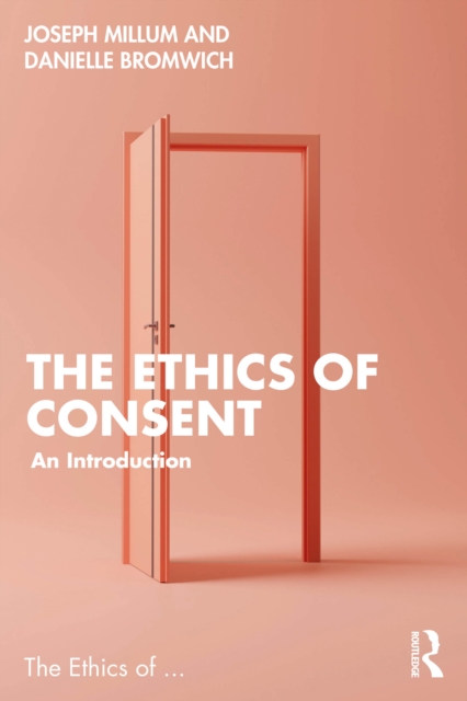 The Ethics of Consent