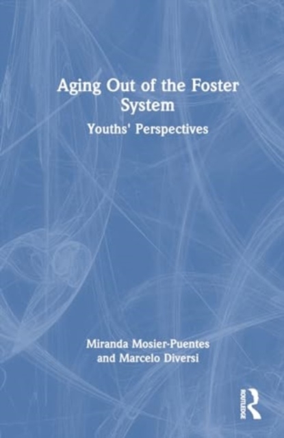 Aging Out of the Foster System