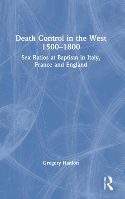 Death Control in the West 1500–1800