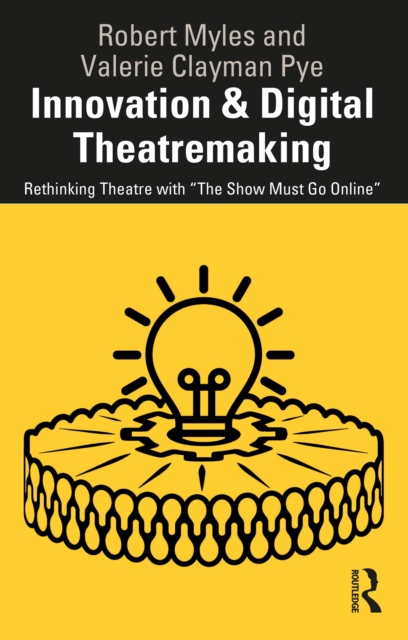 Innovation & Digital Theatremaking