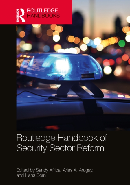 Routledge Handbook of Security Sector Reform