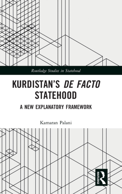 Kurdistan’s De Facto Statehood