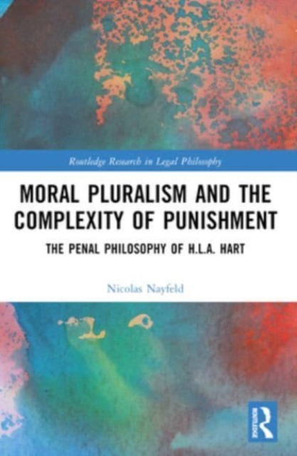 Moral Pluralism and the Complexity of Punishment