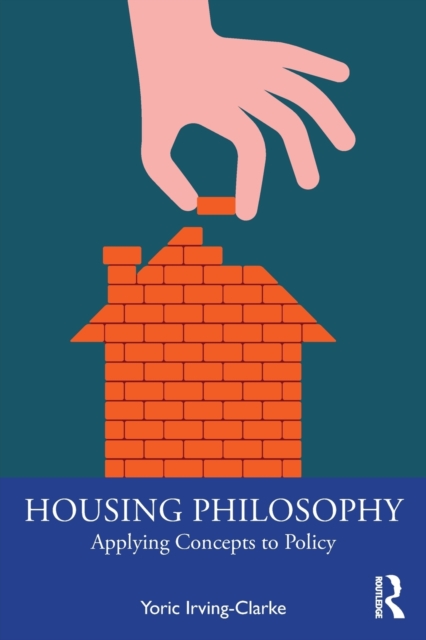 Housing Philosophy