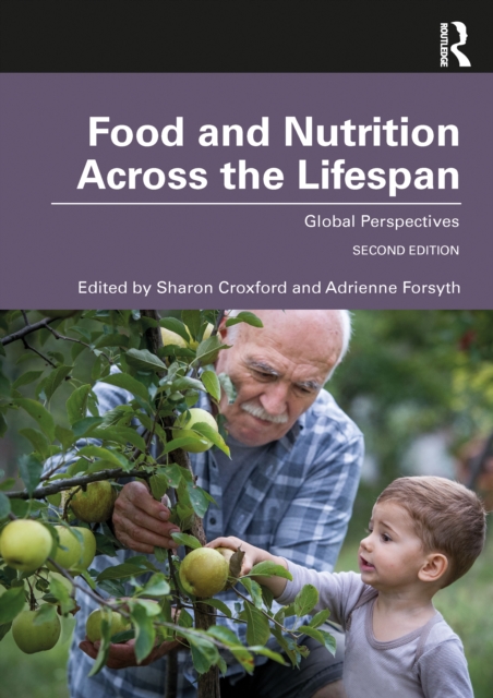 Food and Nutrition Across the Lifespan