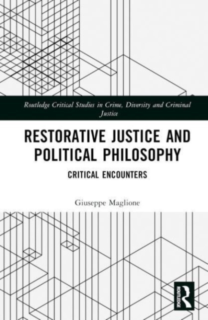 Restorative Justice and Contemporary Political Theory