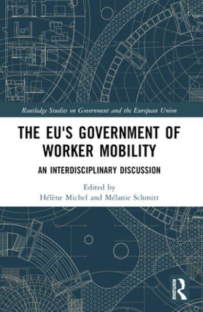 EU's Government of Worker Mobility