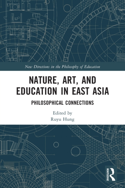 Nature, Art, and Education in East Asia