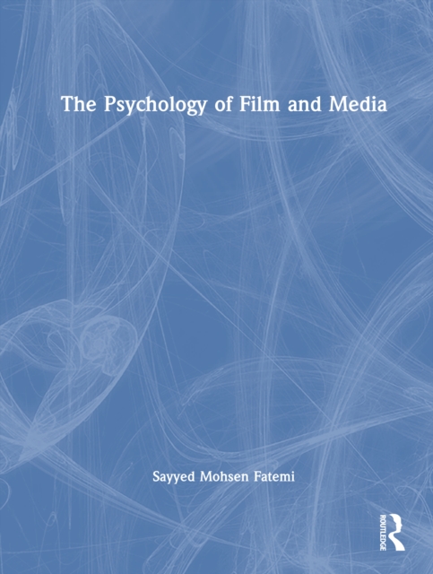 The Psychology of Film and Media