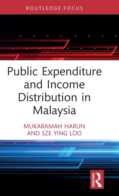 Public Expenditure and Income Distribution in Malaysia