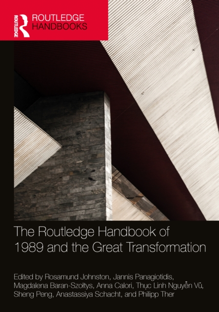 The Routledge Handbook of 1989 and the Great Transformation