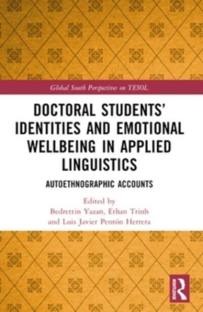 Doctoral Students’ Identities and Emotional Wellbeing in Applied Linguistics