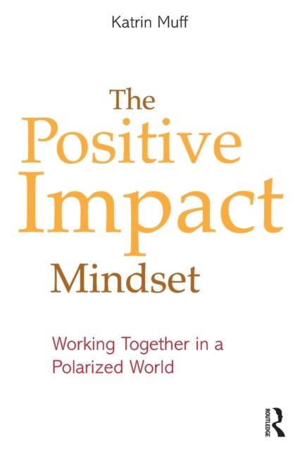 Positive Impact Mindset