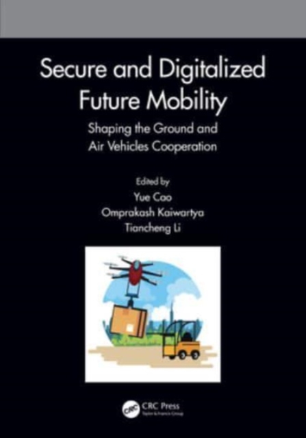 Secure and Digitalized Future Mobility