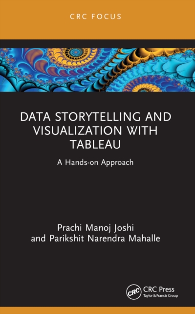 Data Storytelling and Visualization with Tableau