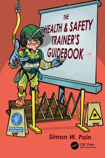 The Health and Safety Trainer’s Guidebook
