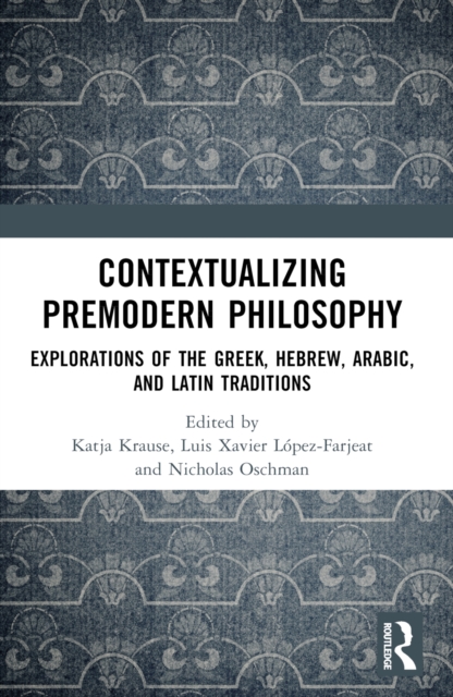 Contextualizing Premodern Philosophy