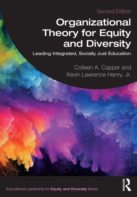 Organizational Theory for Equity and Diversity