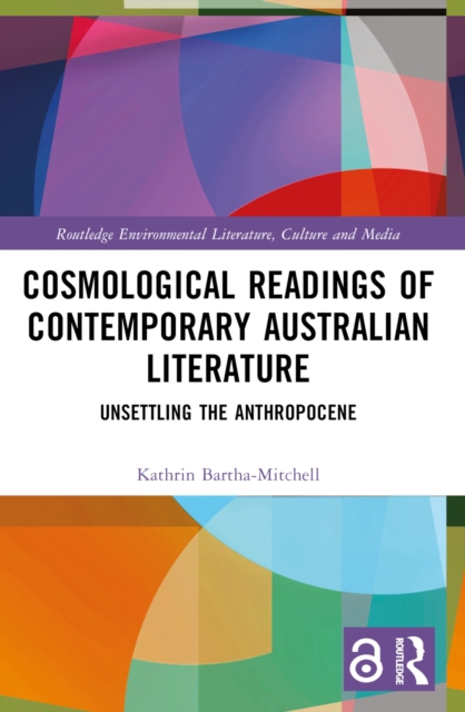 Cosmological Readings of Contemporary Australian Literature