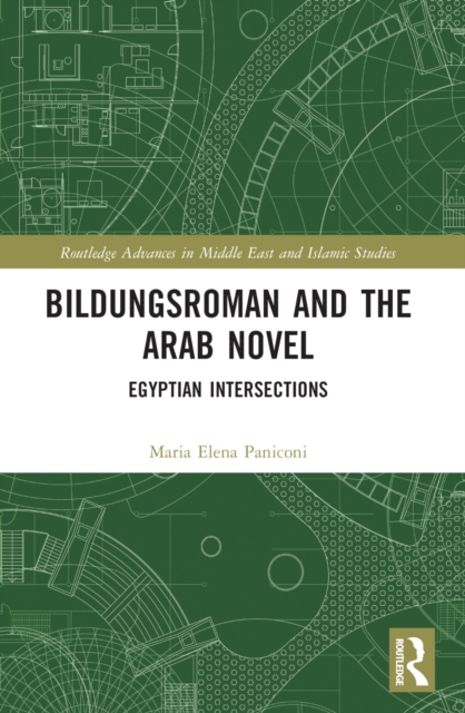 Bildungsroman and the Arab Novel