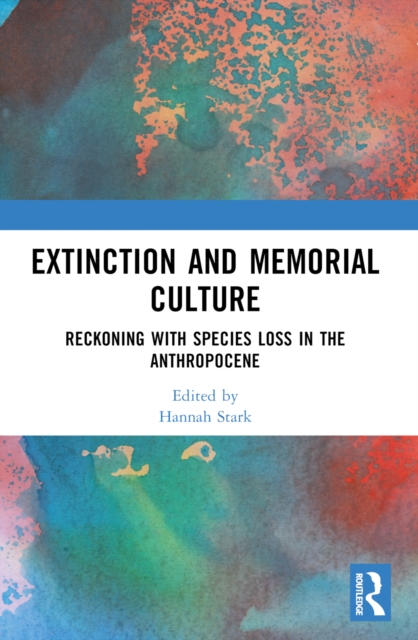 Extinction and Memorial Culture