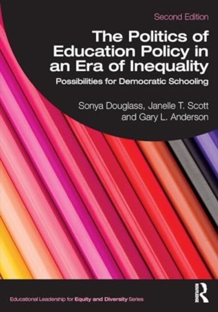 Politics of Education Policy in an Era of Inequality