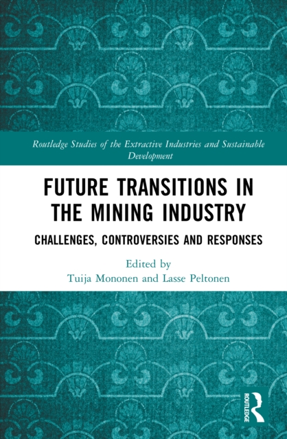Future Transitions in the Mining Industry
