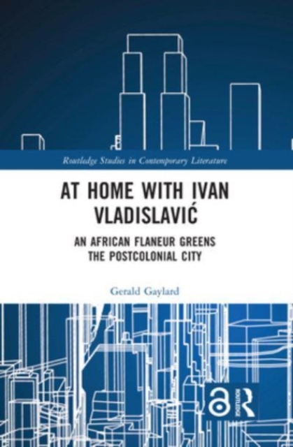 At Home with Ivan Vladislavic