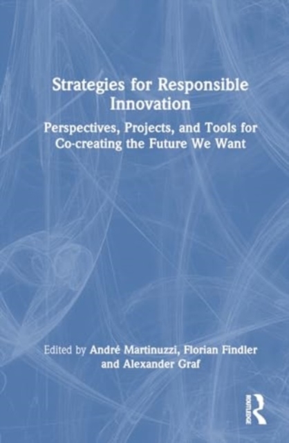 Strategies for Responsible Innovation