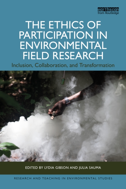 The Ethics of Participation in Environmental Field Research