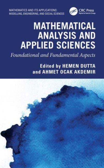 Mathematical Analysis for Engineering and Applied Sciences