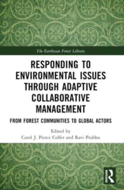 Responding to Environmental Issues through Adaptive Collaborative Management