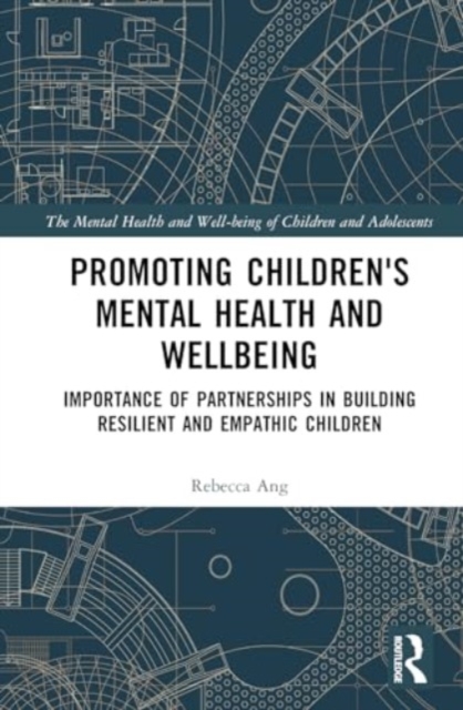 Promoting Children's Mental Health and Wellbeing