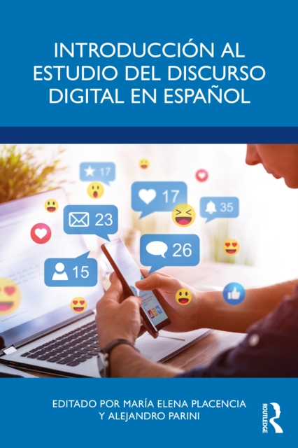 Introduccion al estudio del discurso digital en espanol
