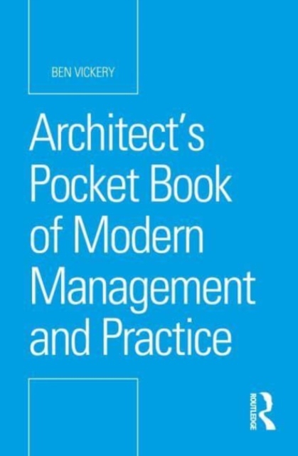 Architect’s Pocket Book of Modern Management and Practice