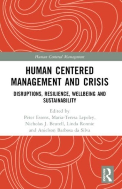 Human Centered Management and Crisis