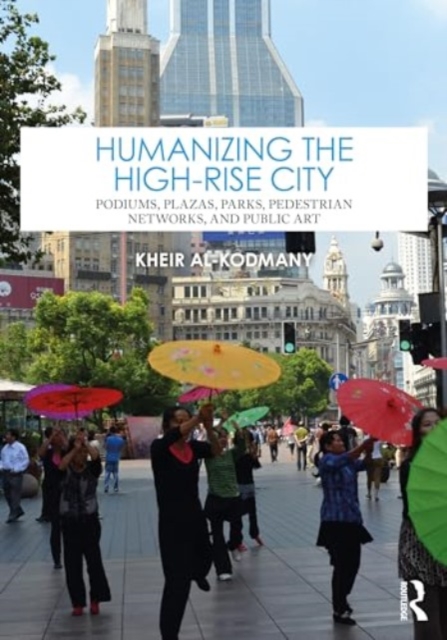 Humanizing the High-Rise City