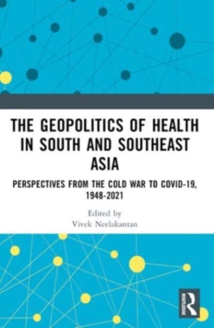 Geopolitics of Health in South and Southeast Asia