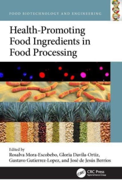 Health-Promoting Food Ingredients in Food Processing