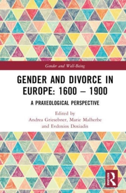 Gender and Divorce in Europe: 1600 – 1900