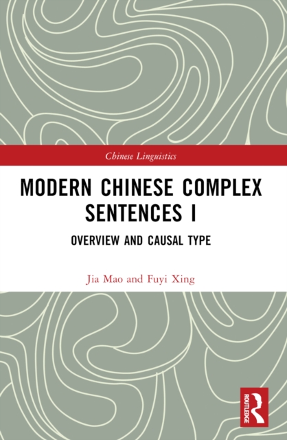 Modern Chinese Complex Sentences I