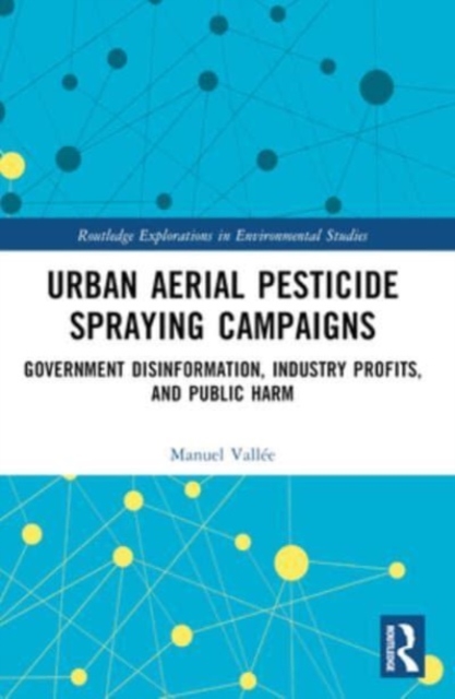 Urban Aerial Pesticide Spraying Campaigns