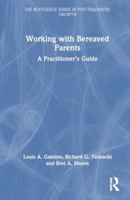 Working with Bereaved Parents