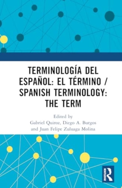 Terminologia del espanol: el termino / Spanish Terminology: The Term