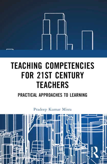 Teaching Competencies for 21st Century Teachers