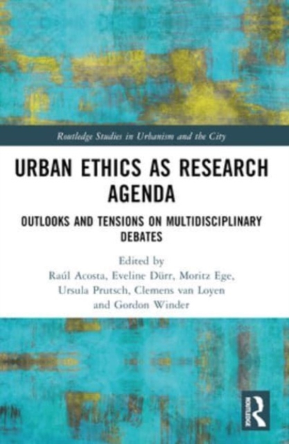 Urban Ethics as Research Agenda