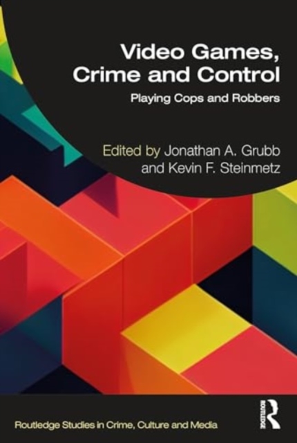 Video Games, Crime, and Control