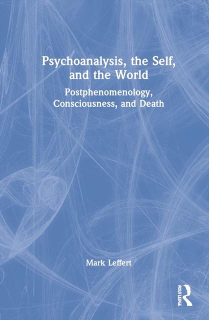 Psychoanalysis, the Self, and the World