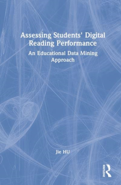 Assessing Students' Digital Reading Performance